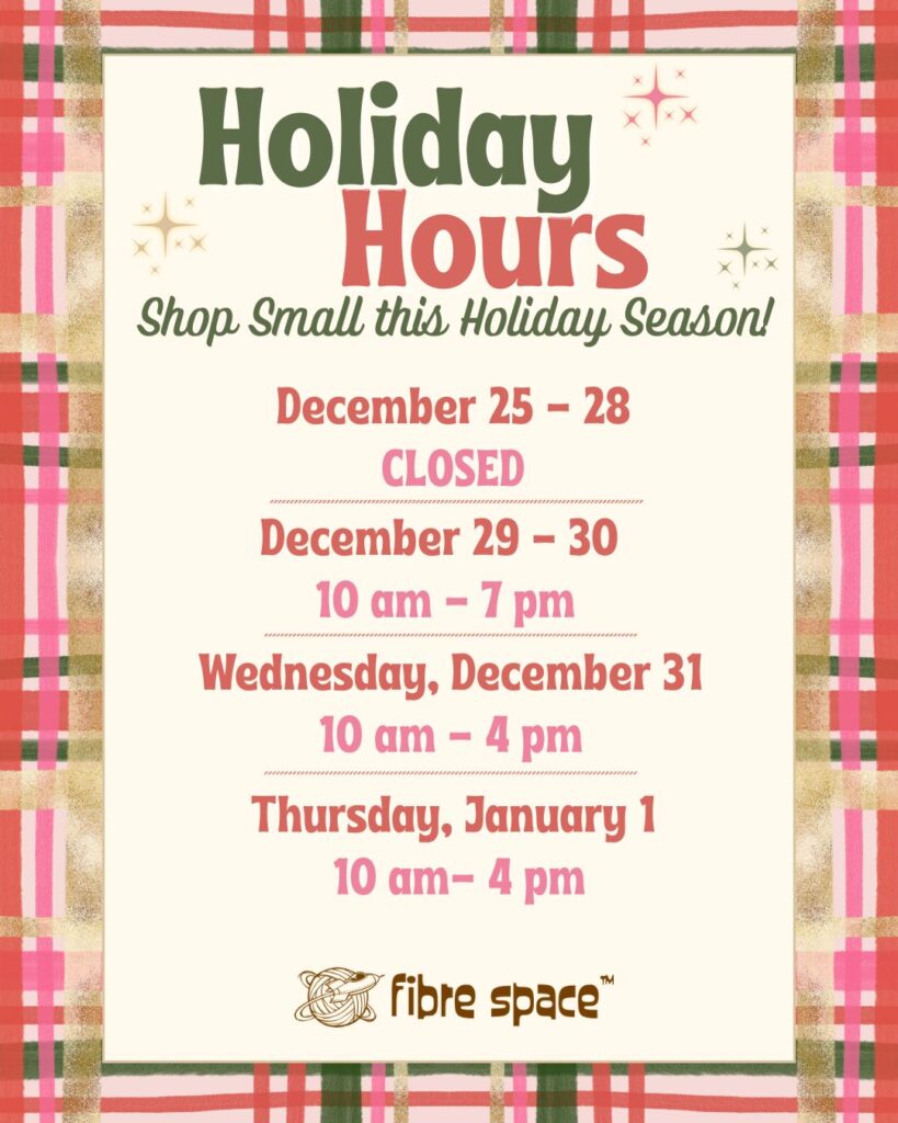 Holiday hours sign with plaid border, green and red text. Shop is closed Thursday, December 25 through Sunday, December 28 closed. Open Monday, December 29- Tuesday, December 30, 10 am -7 pm (regular hours). Wednesday, December 31 (New Year's Eve) and Thursday, January 1, the shop is open 10 am-4 pm.