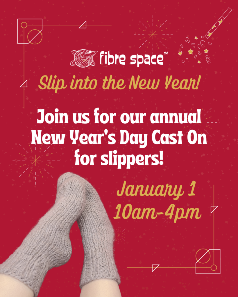Red poster with text: "Slip into the New Year! Join us for our annual New Year's Day Cast On for slippers! January 1, 10am-4pm." Features cozy gray slippers.