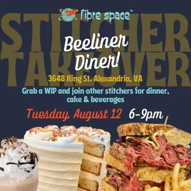 Mark your calendars and join us for a stitcher takeover of @beelinerdiner on 8/12 from 6 to 9 pm! Bring your WIP and enjoy their menu of comfort food (including all day breakfast and towering huuge cake slices!) while connecting with fellow stitchers in their fun diner. Can't wait to see you there! 

#fibrespacestitchertakeover #bestdiner #alexandriava #beelinerdiner #shopalxva #otboutiques